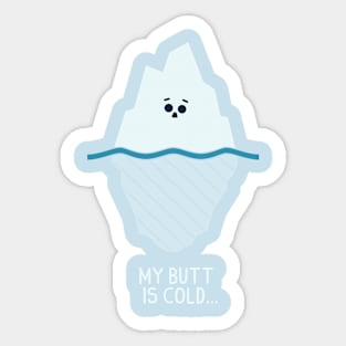 Cold Butt Sticker